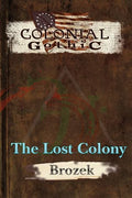 Colonial Gothic: The Lost Colony - Paperback