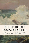 Billy Budd (annotated) - Paperback