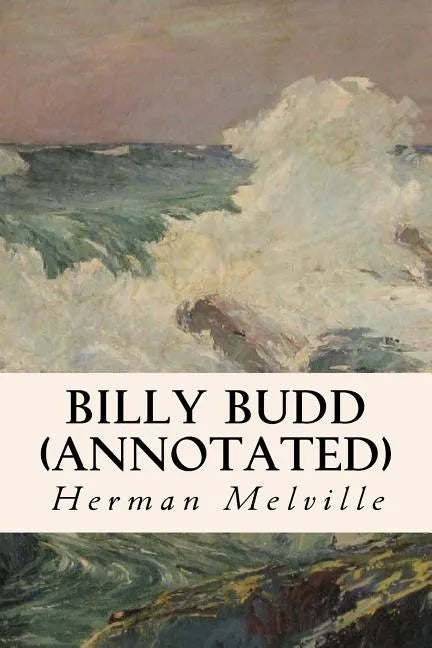 Billy Budd (annotated) - Paperback