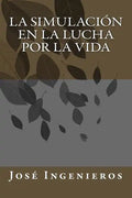 La Simulación En La Lucha Por La Vida - Paperback