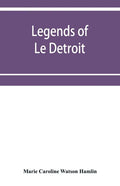 Legends of Le Détroit - Paperback