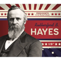 Rutherford B. Hayes - Library Binding