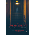 The Dread of Night Supernatural Encounters from the British Raj - Paperback