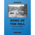 Song of The Hill: Life, Love, Legacy - Hardcover