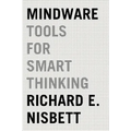 Mindware: Tools for Smart Thinking - Paperback