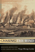 Chasing the Wind: Regulating Air Pollution in the Common Law State - Paperback