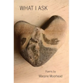 What I Ask - Paperback