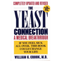 The Yeast Connection: A Medical Breakthrough - Paperback