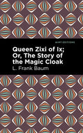 Queen Zixi of IX - Paperback