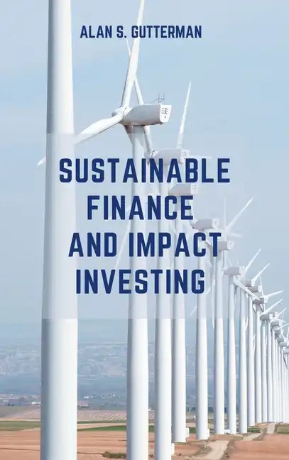 Sustainable Finance and Impact Investing - Hardcover