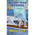 All You Need Is Fudge - Paperback