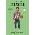 Misfit: Growing Up Awkward in the '80s - Hardcover