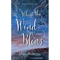 Where the Wind Blows - Paperback