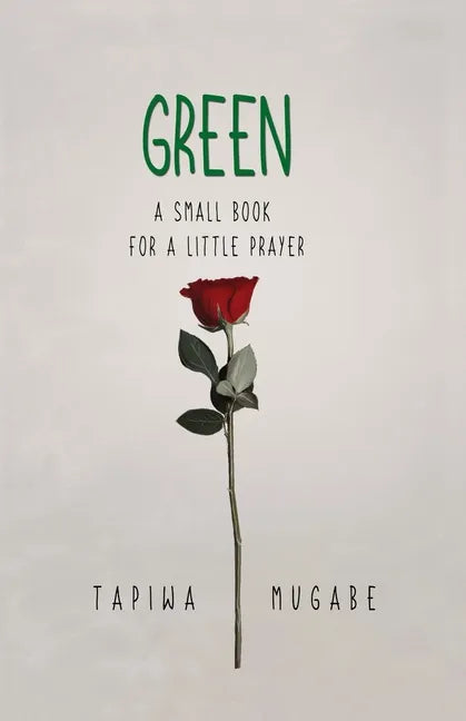 Green: A Small Book for a Little Prayer - Paperback