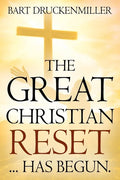 The Great Christian Reset: ...Has Begun - Paperback