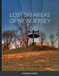 Lost Ski Areas of New Jersey - Paperback