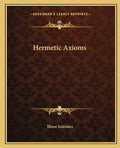 Hermetic Axioms - Paperback