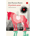 El Percheron Mortal - Paperback