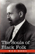The Souls of Black Folk - Paperback