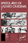 Epistolario de Lazaro Cardenas 1 - Paperback