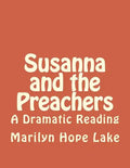 Susanna and the Preachers: A Dramatic Reading - Paperback