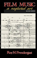 Film Music: A Neglected Art - Paperback