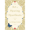The Art of Hearing Heartbeats - Paperback