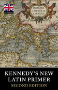 Kennedy's New Latin Primer - Paperback