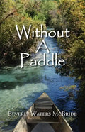 Without a Paddle - Paperback