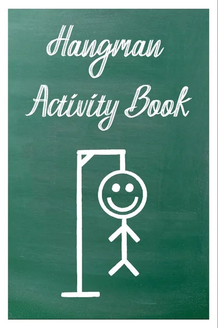 Hangman Activity Book: Game for Two or More Players - Paperback