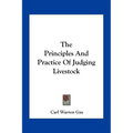 The Principles And Practice Of Judging Livestock - Paperback