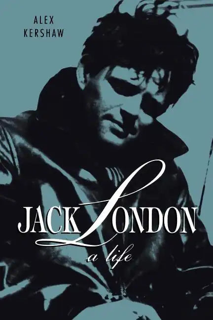 Jack London: A Life - Paperback