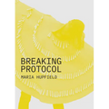 Breaking Protocol - Paperback