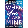 When You Are Mine - Paperback