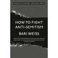 How to Fight Anti-Semitism - Paperback