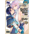 The White Mage Doesn't Want to Raise the Hero's Level Vol. 1 - Paperback