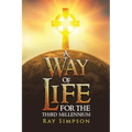 A Way of Life: For the Third Millennium - Paperback