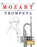 Mozart Para Trompeta: 10 Piezas F - Paperback