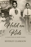 Hold on Kids - Paperback
