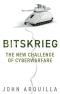 Bitskrieg: The New Challenge of Cyberwarfare - Paperback