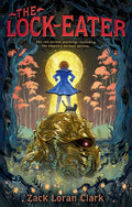 The Lock-Eater - Hardcover