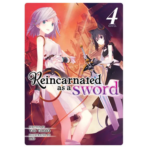 Reincarnated as a Sword (Light Novel) Vol. 4 - Paperback