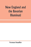 New England and the Bavarian Illuminati - Paperback