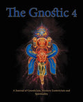 The Gnostic 4 Inc Alan Moore on the Occult Scene and Stephan Hoeller Interview - Paperback