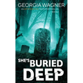 She's Buried Deep - Paperback
