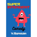 Super-Intendent: Comedy Novel - Paperback