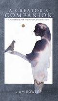 A Creator's Companion - Hardcover