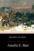 Remember the Alamo - Paperback