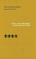 The Canadian Sioux - Hardcover