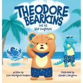 Theodore Bearkins Lost His Blue Sunglasses - Hardcover